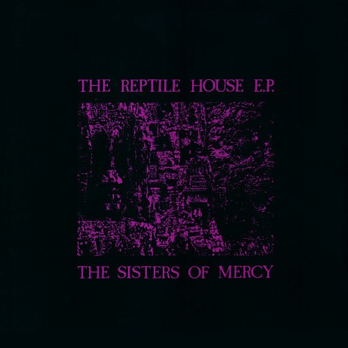The Reptile House E.P. by The Sisters of Mercy EP cover art