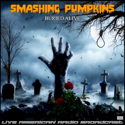 The Smashing Pumpkins 的 Buried Alive (live) 专辑封面