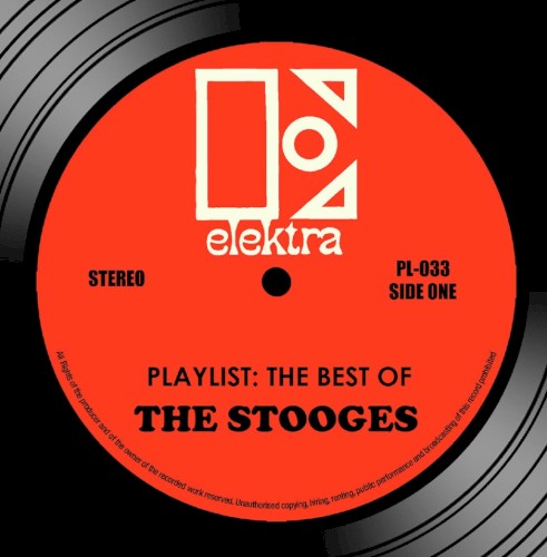 Playlist: The Best of the Stooges by The Stooges album cover art