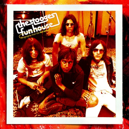 Pochette de Highlights From the Fun House Sessions par The Stooges (album)