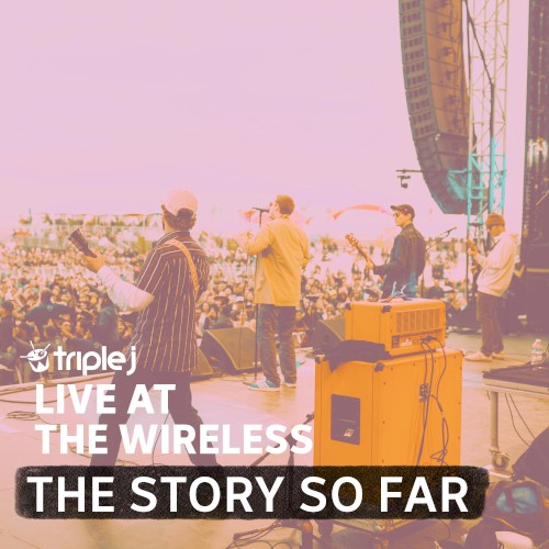The Story So Far 的 Triple J Live at the Wireless 专辑封面