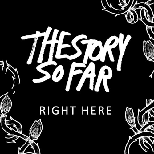 The Story So Far 的 Right Here 單曲 封面