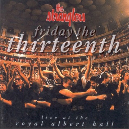 Cover-Artwork für das Album Friday the Thirteenth: Live at the Royal Albert Hall von The Stranglers
