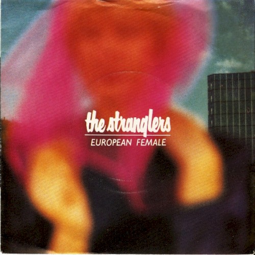 Cover-Artwork für die Single European Female von The Stranglers