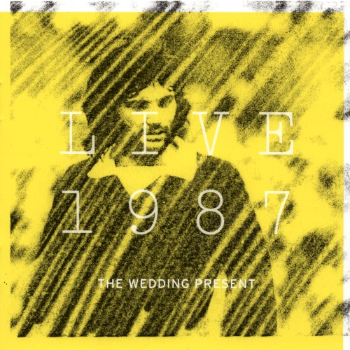 Pochette de Live 1987 par The Wedding Present (album)