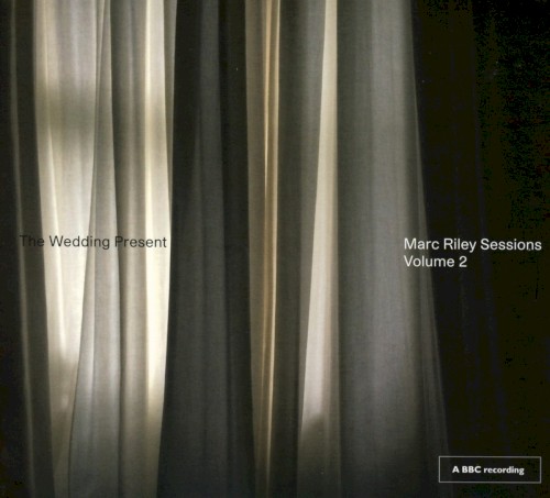 The Wedding Present 的 Mark Riley Sessions, Volume 2 專輯 封面