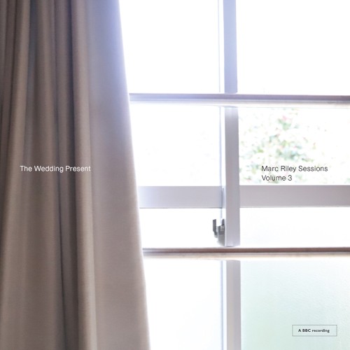 Marc Riley Sessions, Volume 3 by The Wedding Present album cover art