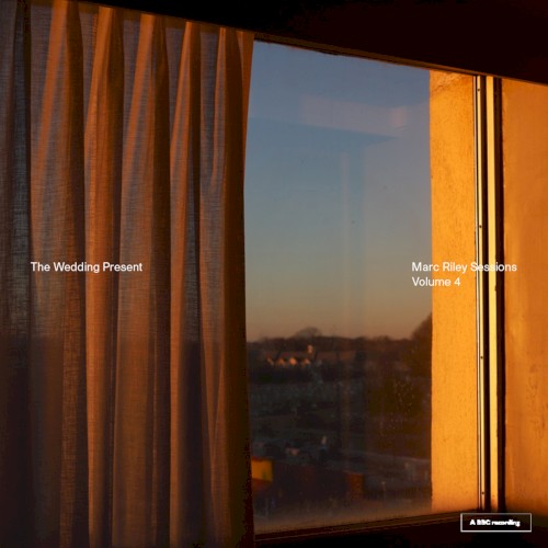 Cover-Artwork für das Album Marc Riley Sessions Volume 4 von The Wedding Present