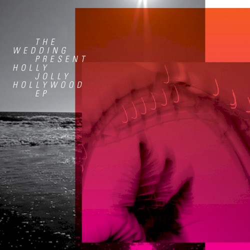 The Wedding Present 的 Holly Jolly Hollywood EP封面
