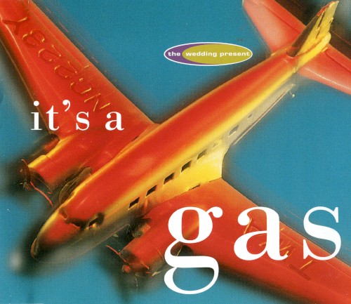 Cover-Artwork für die Single It’s a Gas von The Wedding Present