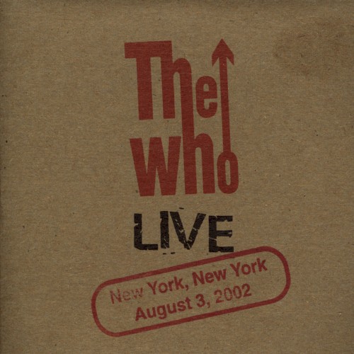 2002‐08‐03: Madison Square Garden, New York, NY, USA by The Who album cover art