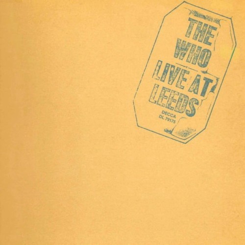 Pochette de Live at Leeds par The Who (album)