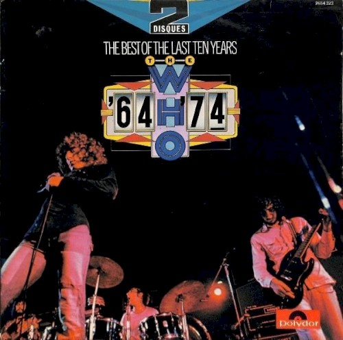 The Who 的 ’64–’74 / The Best of the Last Ten Years 专辑封面
