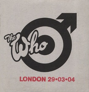 Cover-Artwork für das Album London 29·03·04 von The Who