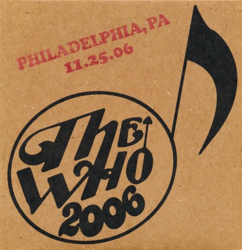 Pochette de The Who 2006: Philadelphia, PA 11.25.06 par The Who (album)