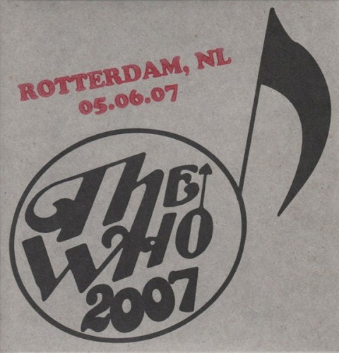 The Who 的 2007: Rotterdam, NL 05.06.07 专辑封面