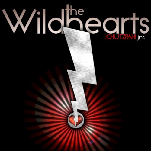 the-wildhearts_chutzpah-jnr_ep