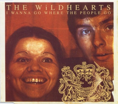 the-wildhearts_i-wanna-go-where-the-people-go_single