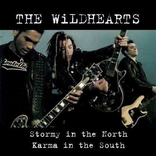 the-wildhearts_stormy-in-the-north-karma-in-the-south_single