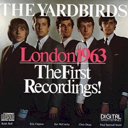 The Yardbirds 的 London 1963: The First Recordings! 专辑封面