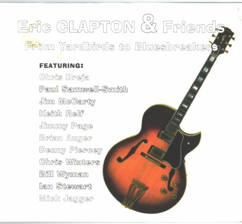 The Yardbirds 的 Eric Clapton & Friends: From Yardbirds to Bluesbreakers 专辑封面