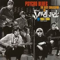 Psycho Blues: The Best Collection of the Yardbirds 1963–1966 by The Yardbirds album cover art