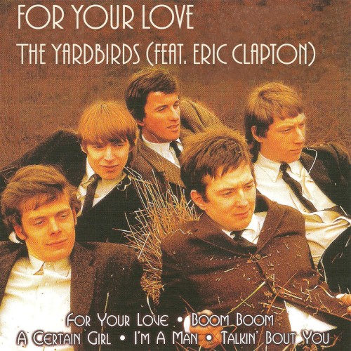 For Your Love by The Yardbirds album cover art
