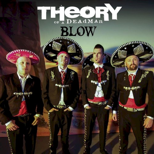 Portada del sencillo Blow (Americana Version) de Theory of a Deadman