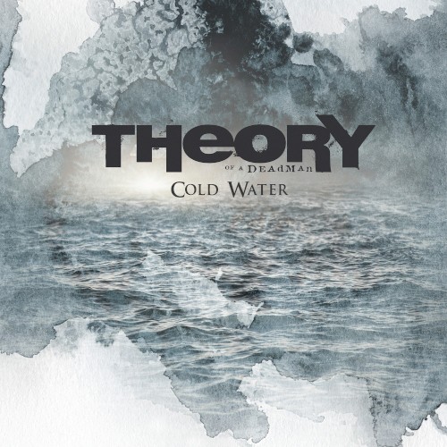 Cold Water by Theory of a Deadman single cover art
