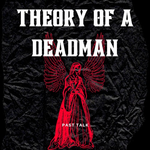Pochette de Past Talk par Theory of a Deadman (single)