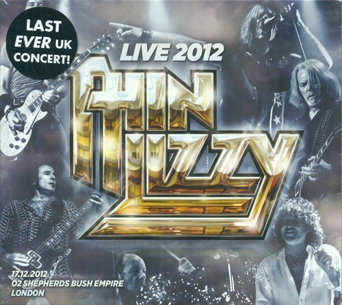 Thin Lizzy 的 Live 2012: O2 Shepherds Bush Empire London 专辑封面