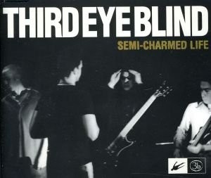 Semi-Charmed Life by Third Eye Blind single cover art