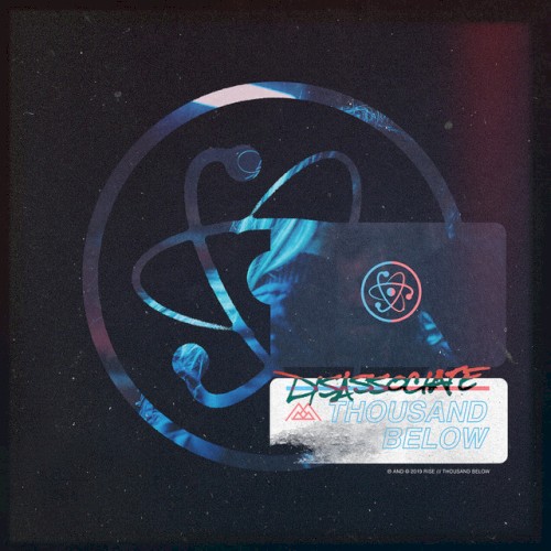 Cover-Artwork für die Single Disassociate von Thousand Below