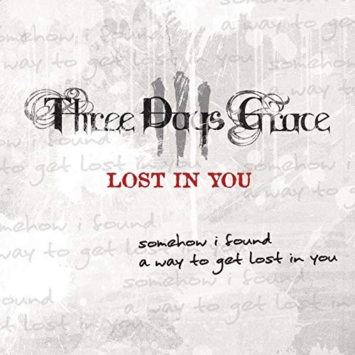 Three Days Grace 的 Lost In You 單曲 封面