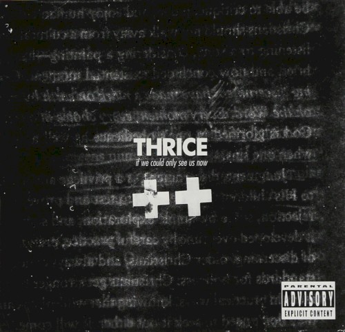 Pochette de If We Could Only See Us Now par Thrice (album)