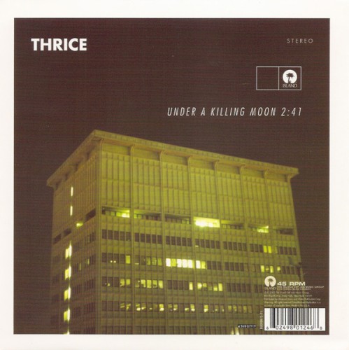 Portada del sencillo Under a Killing Moon / For the Workforce, Drowning de Thrice