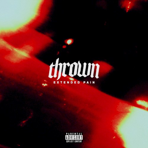 EXTENDED PAIN by Thrown EP cover art