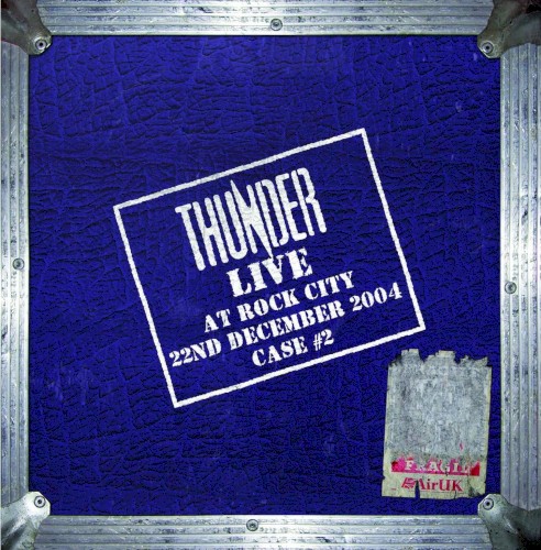 Cover-Artwork für das Album Live At Rock City - Case # 2 von Thunder