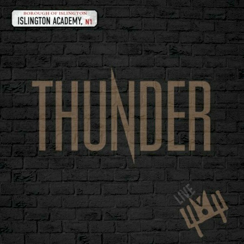 Pochette de Live at Islington Academy par Thunder (album)