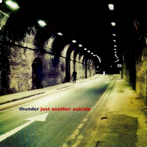 Cover-Artwork für die Single Just Another Suicide von Thunder