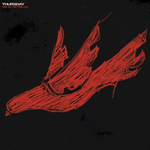 Portada del álbum War All the Time Live de Thursday