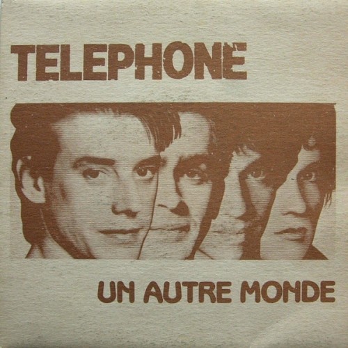 Pochette de Un autre monde par Téléphone (single)