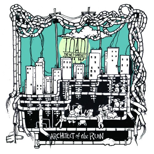 Portada del EP Architect of the Ruin de Toad the Wet Sprocket