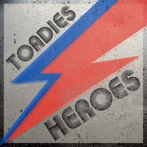 Portada del sencillo Heroes de Toadies