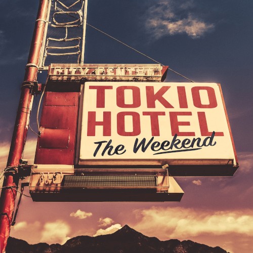 tokio-hotel_the-weekend_single