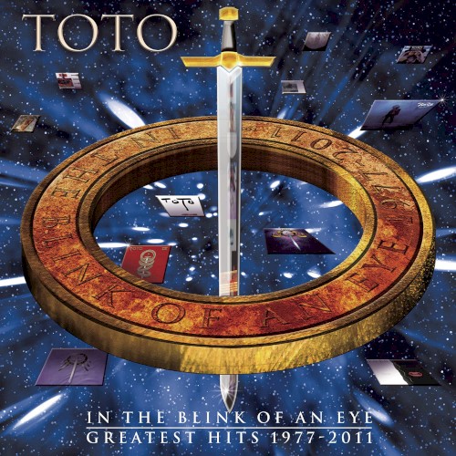 Toto 的 In the Blink of an Eye - Greatest Hits 1977 - 2011 專輯 封面
