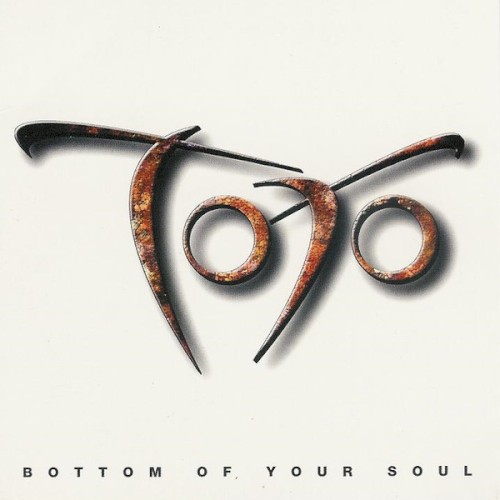 Portada del sencillo Bottom of Your Soul de Toto