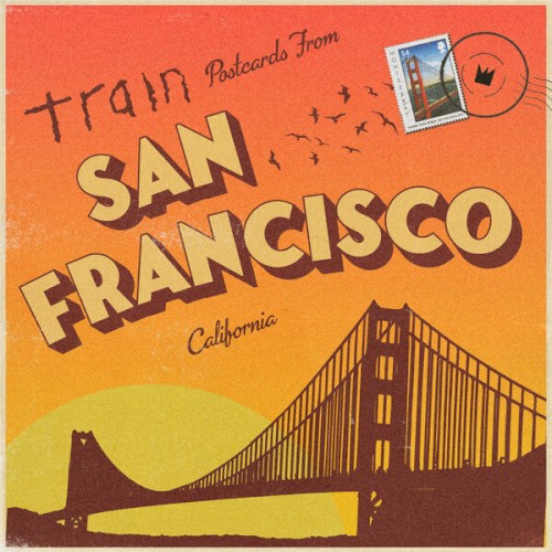 Cover-Artwork für das Album Postcards From San Francisco von Train