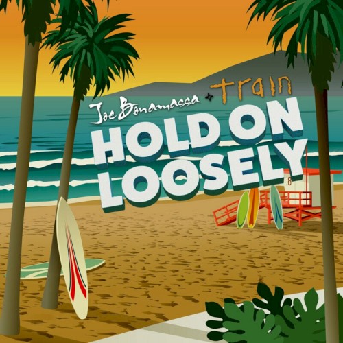 Hold On Loosely by Train single cover art