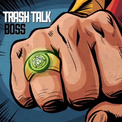 Trash Talk 的 Boss / Show Me the Light 單曲 封面